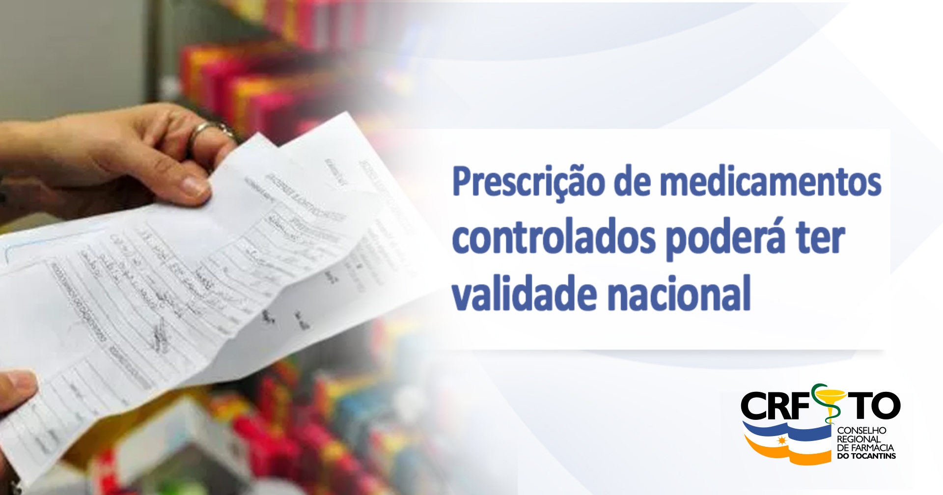 Receita para medicamento controlado terá validade em todo o território nacional