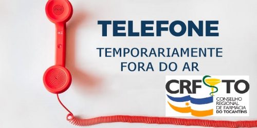 CRFTO Emite comunicado sobre problemas de telefonia na Sede de Palmas