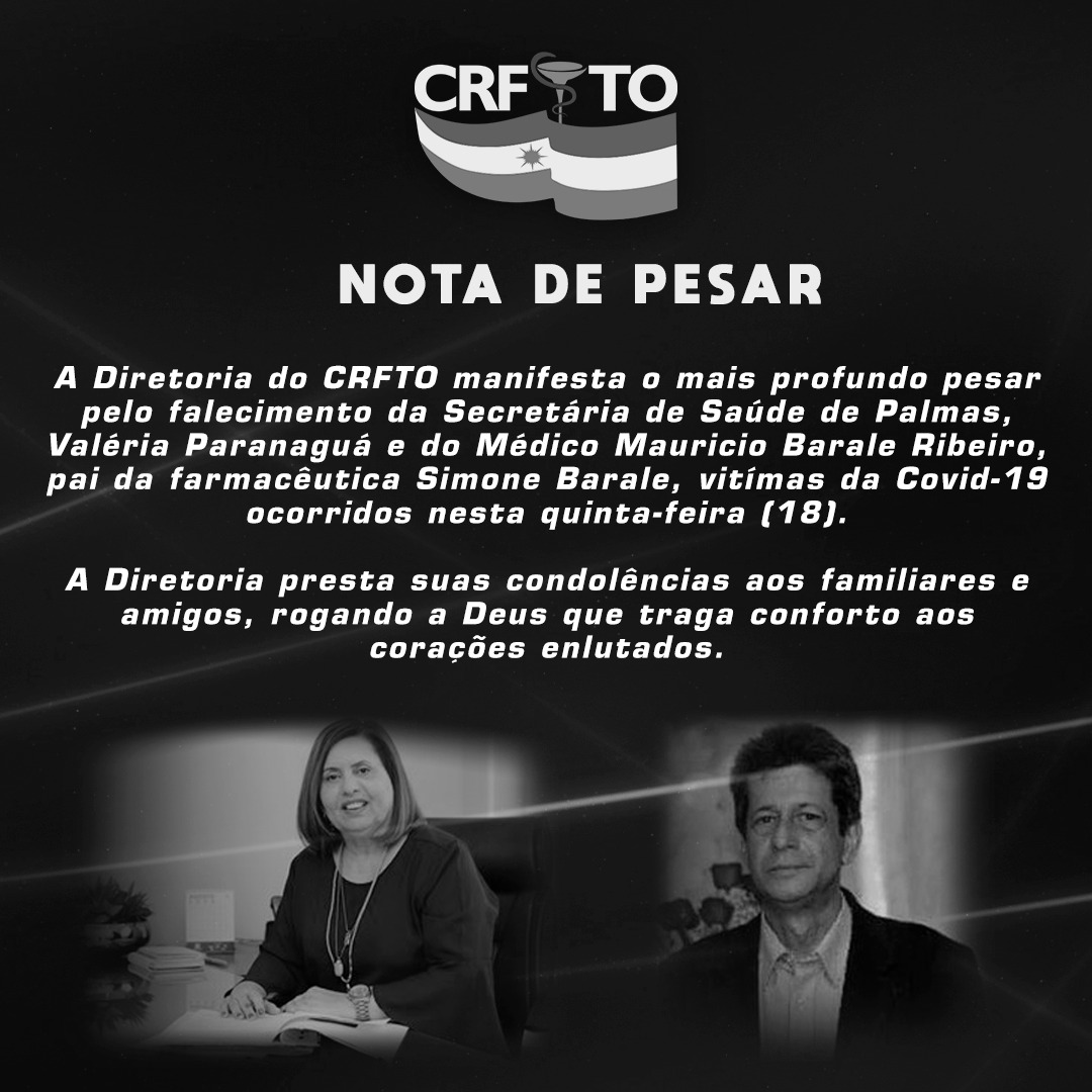 Diretoria do CRFTO lamenta falecimento da Secretária de Saúde de Palmas e do Médico Mauricio Barale, vítimas da Covid-19