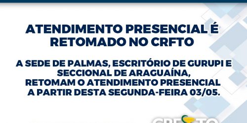 CRFTO retoma atendimento presencial em Palmas, Araguaína e Gurupi