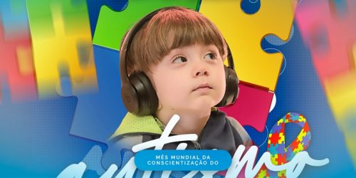 Abril Azul: Mês de Conscientização do Autismo