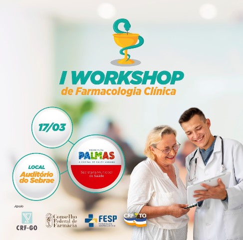 Estão abertas as inscrições para o I Workshop de Farmacologia Clínica de Palmas