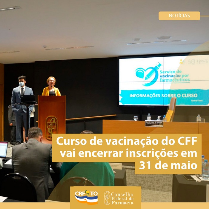 Curso de vacinação do CFF vai encerrar inscrições em 31 de maio; saiba mais