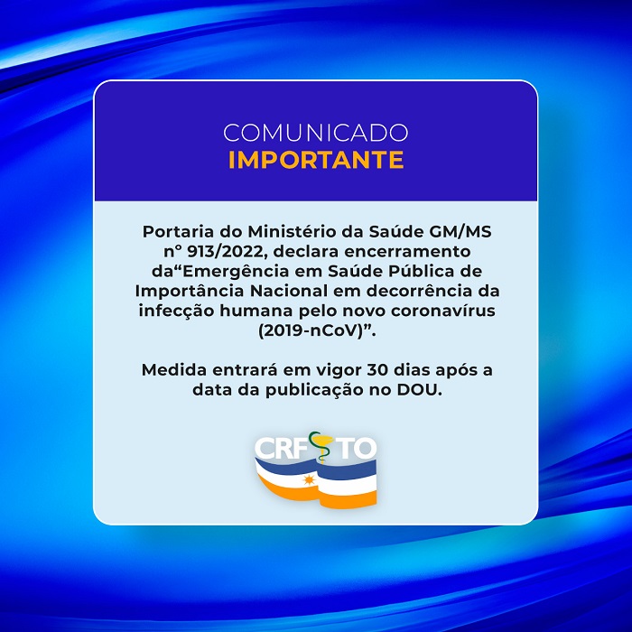 Portaria: Declarado o encerramento da Emergência em Saúde Pública de Importância Nacional em decorrência da covid-19