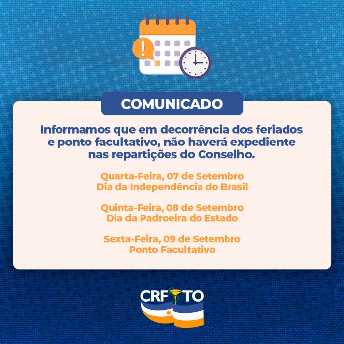 Comunicado: Feriado nacional, estadual e ponto e facultativo