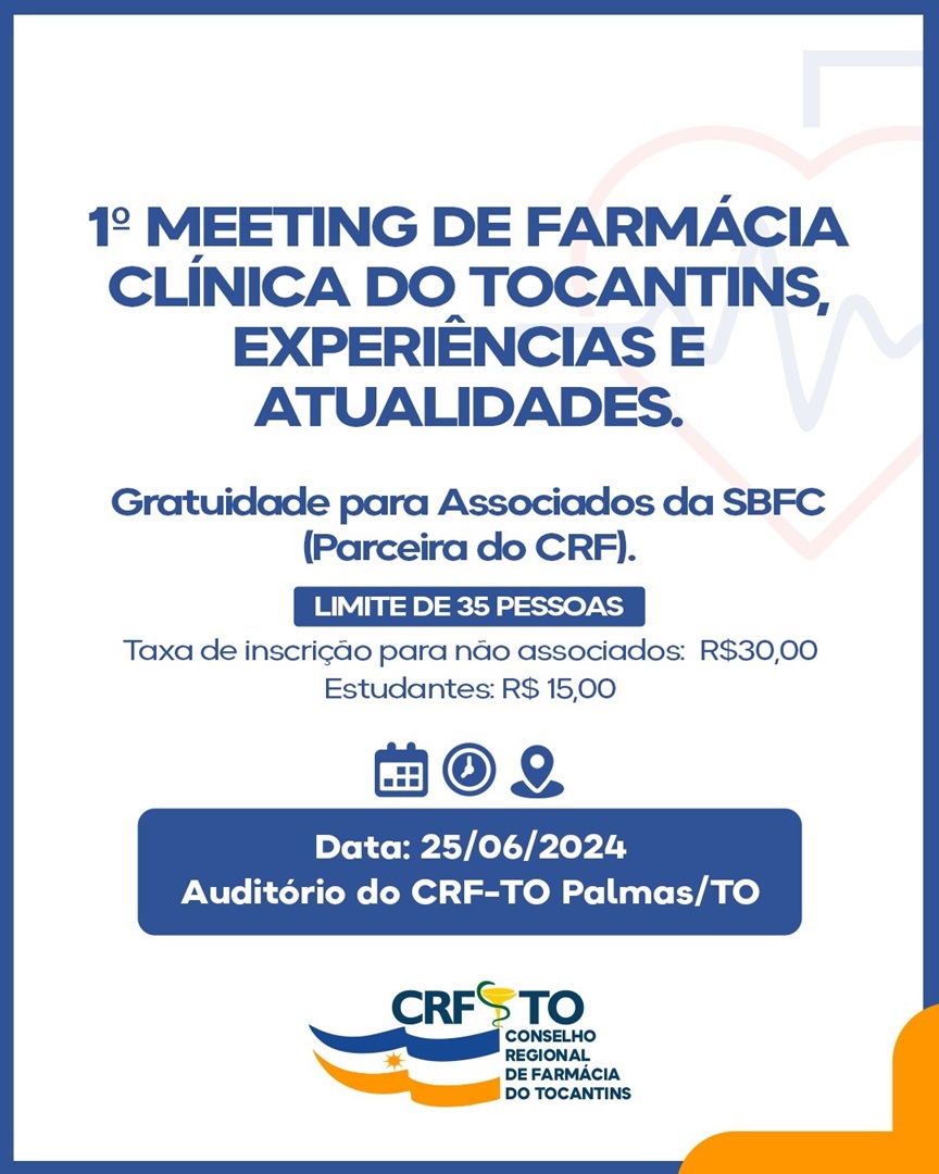 CRF-TO Realiza 1° Meeting de Farmácia Clínica do Tocantins.