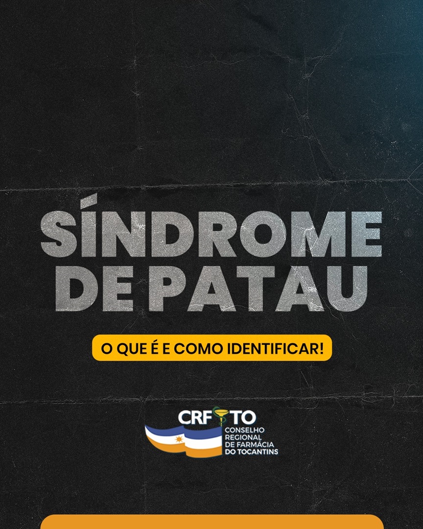 Síndrome de Patau: Um Olhar Clínico e o Papel da Farmácia