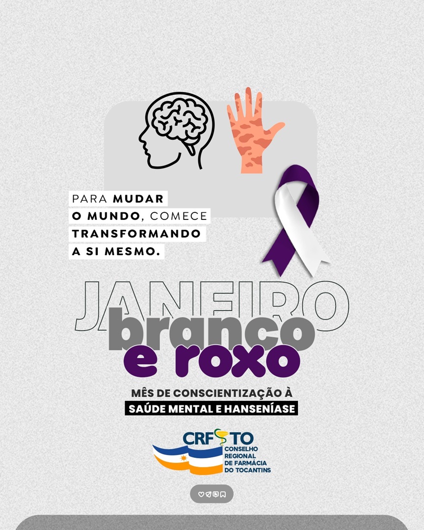 Janeiro Branco e Roxo: saúde mental e combate e prevenção à hanseníase.