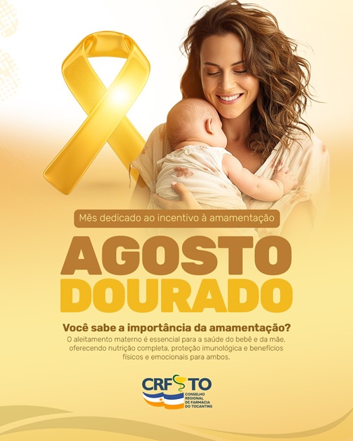 AGOSTO DOURADO: O CRF TO APOIA ESSA CAUSA