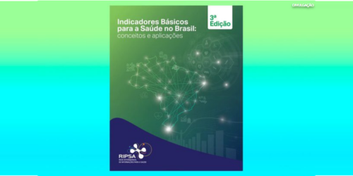 Guia prático para estudos sobre a saúde no Brasil chega à terceira edição